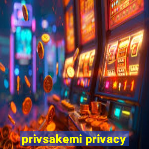 privsakemi privacy